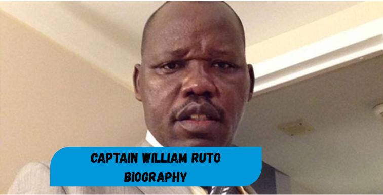 captain william ruto biography